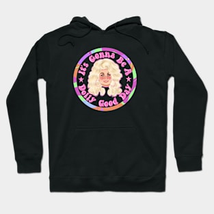 Dolly Good Day Hoodie